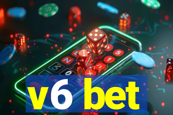 v6 bet